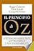Il principio di Oz. Ottener...