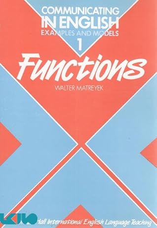 Functions :Communicating in English: examples and models 1: