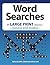 Word Searches: in Large Pri...