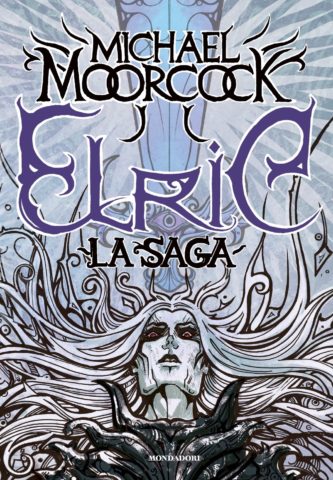 Elric. La saga (The Elric Saga, #1-6)
