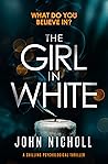 The Girl in White by John  Nicholl