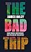 The Bad Trip: Dark Omens, N...