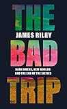 The Bad Trip: Dar...