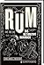 Rum: Das ultimative Handbuch