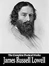 Book cover for The Complete Poetical Works of James Russell Lowell