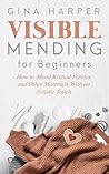 Visible Mending f...