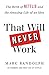 That Will Never Work by Marc Randolph