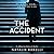 The Accident