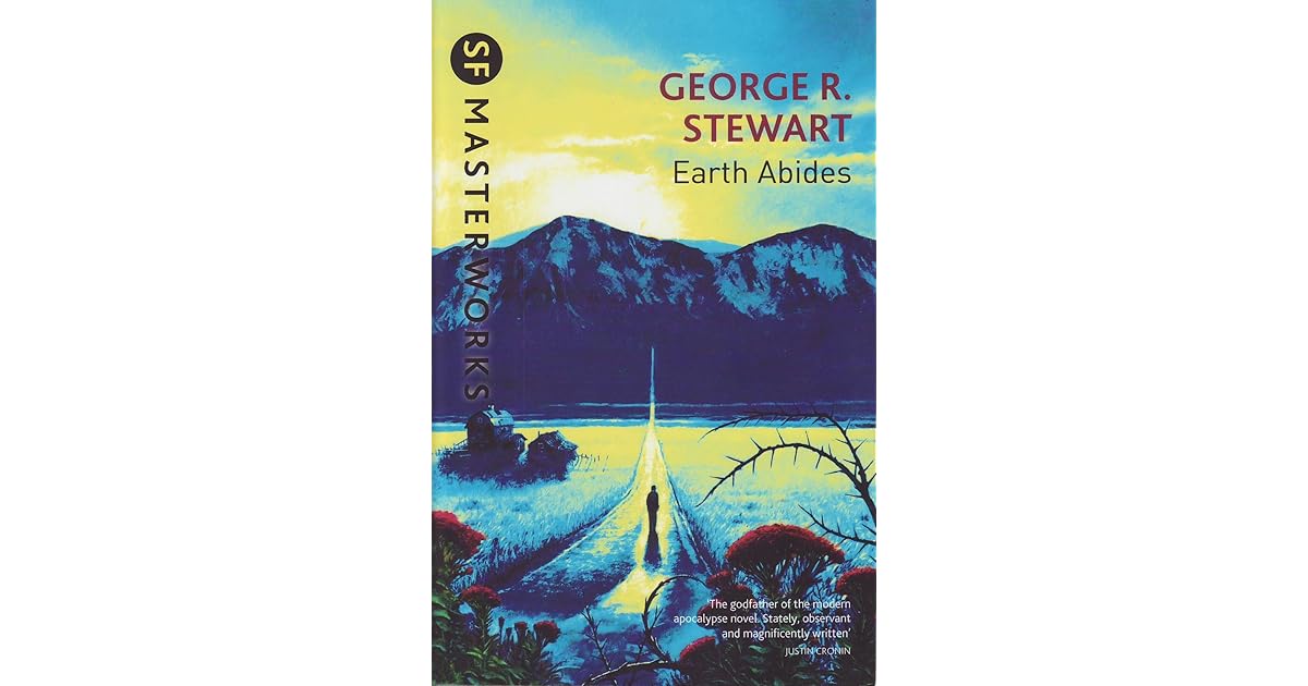 Earth Abides by George R. Stewart
