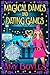 Magical Dames and Dating Games (Southern Belles and Spells Matchmaker Mystery, #3)