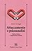 Attaccamento e psicoanalisi. Teoria, ricerca e implicazioni cliniche