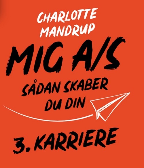 MIG A/S - Sådan skaber du din 3. karriere