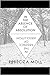 In the Absence of Absolution by Rebecca Moll