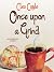 Once Upon a Grind (Coffeehouse Mystery, #14)