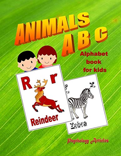 Animals - ABC | Alphabet book for kids: Alphabet picture book for toddlers, kids and children (ABC - books series 1)