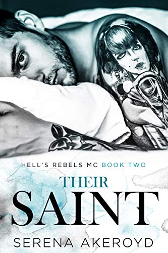 Their Saint (Hell's Rebels' MC #2)