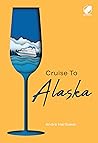 Cruise to Alaska