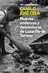 Nuevas andanzas y desventuras de Lazarillo de Tormes by Camilo José Cela