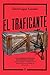 El traficante