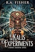 The Kalis Experiments