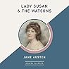 Lady Susan & The Watsons by Jane Austen