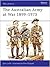 The Australian Army at War, 1899-1975 (Men at Arms Series, 123)