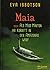 Maia oder Als Miss Minton ihr Korsett in den Amazonas warf by Eva Ibbotson