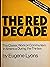 The Red Decade: The Stalini...