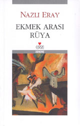 Ekmek Arası Rüya (Paperback)