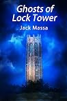 Ghosts of Lock Tower (Abby Renshaw #3)