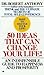 50 Ideas That Can Change Your Life by Robert  Anthony