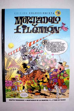 Mortadelo y Filemón Rapto tremendo ; Mortadelo de la Mancha ; ¡Y van 50 tacos! (Hardcover)