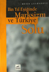 Binyıl Eşiğinde Marksizm ve Türkiye Solu (Paperback)