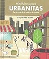 Mindfulness para urbanitas by Lucy Anna Scott