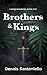 BROTHERS & KINGS: CONQUISTADORS BOOK 1