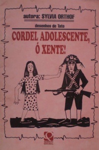 Cordel adolescente, ó xente! (Paperback)