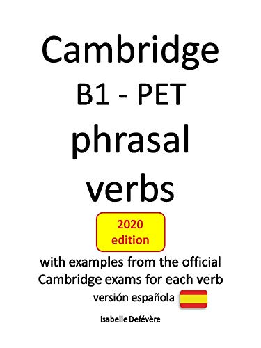 Cambridge B1 PET Phrasal Verbs versi n Espa ola 2020 Edition By 