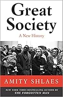 Great Society: A New History