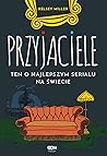 Przyjaciele by Kelsey Miller