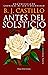 Antes Del Solsticio (Crónicas de Luz y Oscuridad: Antes del Amanecer, #2)