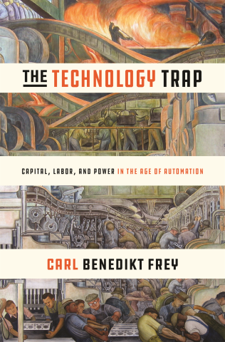 The Technology Trap: Capital, Labor, and Power in the Age of Automation (Hardcover)