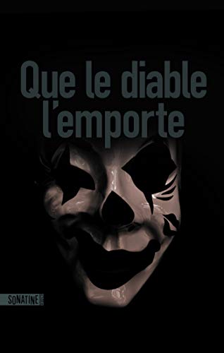 Que le diable l'emporte (Bourbon Kid, #8)