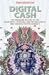 Digital Cash: The Unknown H...