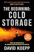The Beginning: Cold Storage