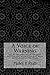 A Voice of Warning: Or, An Introduction to the Faith and Doctrine of the Church of Jesus Christ of Latter-Day Saints