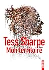 Mon territoire by Tess Sharpe