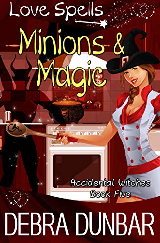 Minions and Magic (Accidental Witches #5)