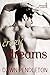 Crazy Dreams (Dreams #1)