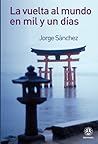 La vuelta al mundo en mil y un día