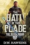 The Oath of the Blade (The Seven Signs #5) The Oath of the Blade (The Seven Signs #5)